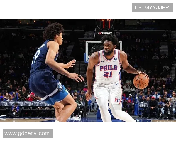 NBA季前赛半场恩比德9分5板7助3断，76人60-53森林狼